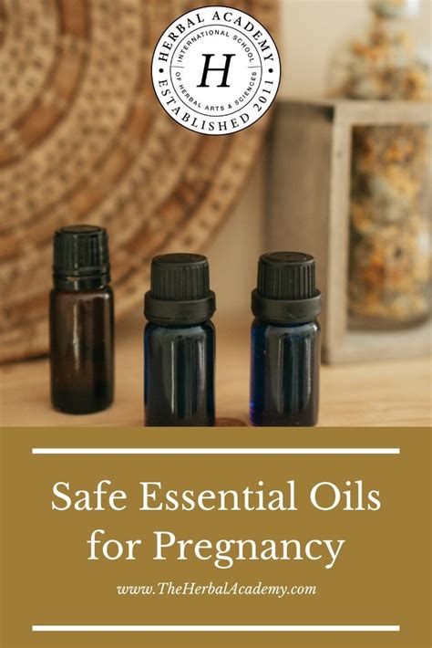 Essential Oils in Pregnancy – Herbal Academy.